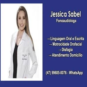 Fonoaudióloga Itajaí Atendimento Domiciliar Crianças Adultos Linguagem Oral Escrita Disfagia Jessica Sabel