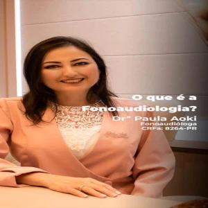 Clínica de Fonoaudiologia Dr. Paula Aoki