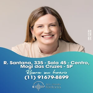 Fonoaudióloga Ana Cláudia Fontana - Fonoaudiologia, Aparelhos Auditivos em Mogi das Cruzes.