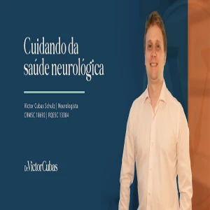 Dr. Victor Cubas Schulz, Neurologista