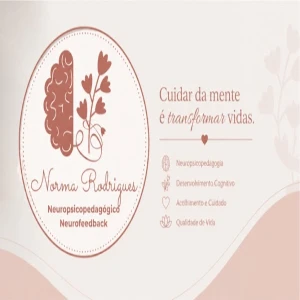 Norma Rodrigues - Psicopedagogia, Neuropsicopedagogia, neuromodulação (Neurofeedback), Gerontologia.