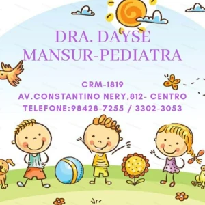 Pediatrician - Dr. Dayse Mansur.