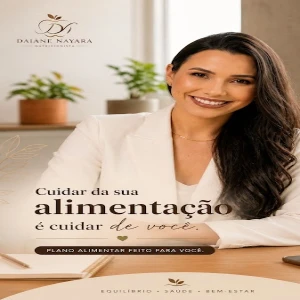 Nutricionista Daiane Nayara| Cuidando da sua saúde e autoestima